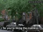 The Nap — "HAL: So you're liking the mattress?" (S08E18)