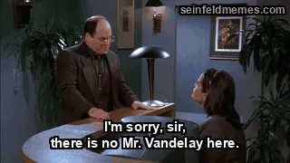 The Bizarro Jerry — "I'm here to see a Mr. Art Vandelay." (S08E03)