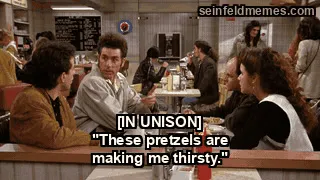 The Alternate Side — "[IN UNISON] "These pretzels are making me thirsty."" (S03E11)