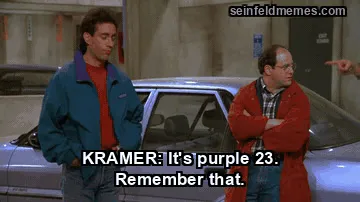 The Parking Garage — "KRAMER: It's purple 23. Remember that." (S03E06)