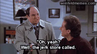 The Comeback — ""Oh, yeah? Well, the jerk store called." (S08E13)