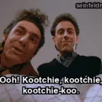 The Boyfriend — "Ooh! Kootchie, kootchie, kootchie-koo." (S03E17E18)