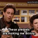 The Alternate Side — "These pretzels are making me thirsty." (S03E11)