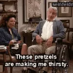 The Alternate Side — "These pretzels are making me thirsty." (S03E11)