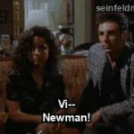 The Engagement — "Vi-- Newman!" (S07E01)