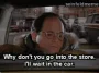 The Dinner Party — "Why don't you go into the store. I'll wait in the car." (S05E13)