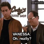 The Stake Out — "Yeah, Art Vandelay." (S01E02)